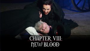 A Vampire’s Tale – Chapter VIII: New Blood